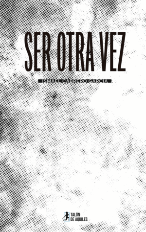 Ser otra vez