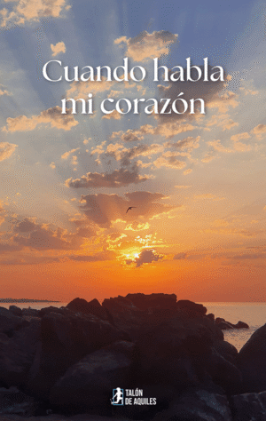 Cuando habla mi corazón