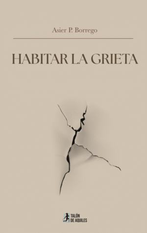 Habitar la grieta