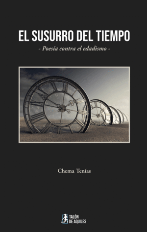 El susurro del tiempo. Poesía contra el edadismo